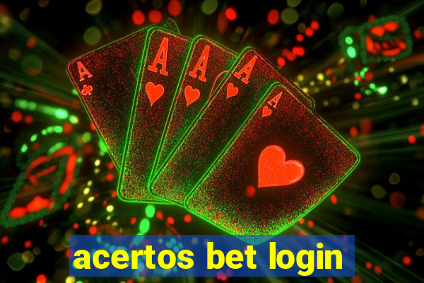 acertos bet login